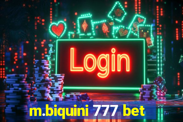 m.biquini 777 bet